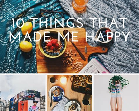 Life Lately 10 Things That Made Me Happy Recently Rhyme And Ribbons