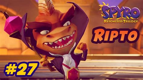 Spyro Reignited Trilogy Playthrough Part 27 Boss Ripto Youtube