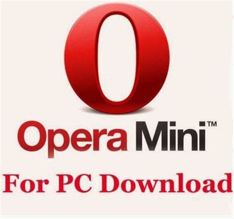 Does exactly what it is supposed to and the space saved on my device is a great bonus. Download Opera Mini for Laptop - New Software Download