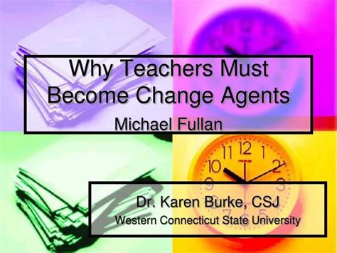 Ppt Why Teachers Must Become Change Agents Michael Fullan Powerpoint