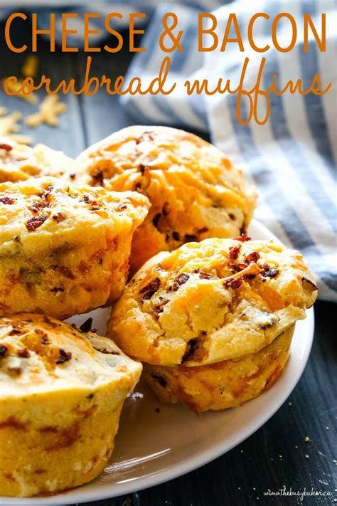 These Cheddar Cheese And Bacon Cornbread Muffins Make The Perfect Snack
