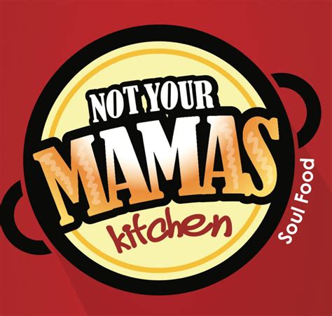 Not Your Mamas Kitchen