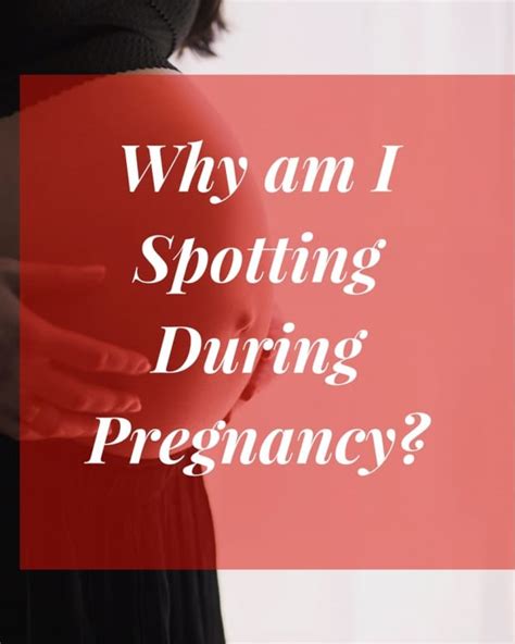Bleeding Or Spotting In Early Pregnancy Should I Be Worried Wehavekids
