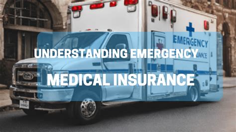 Understanding Emergency Medical Insurance - visit4health