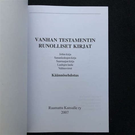 Vanhan testamentin runolliset kirjat - käännösehdotus | Liekki