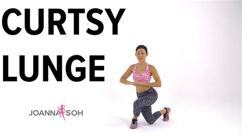 How To Do Curtsy Lunge Joanna Soh Youtube