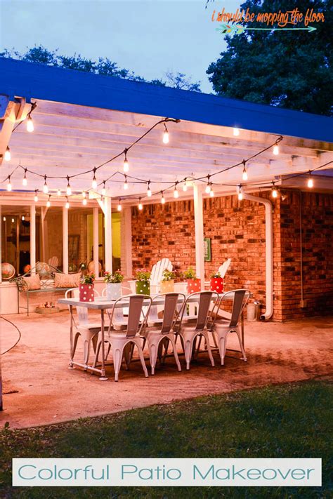 Colorful Outdoor Patio Makeover I Should Be Mopping The Floor