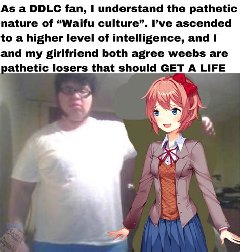 Weebs More Like Dweebs Cause They Are Dweebs Rddlc