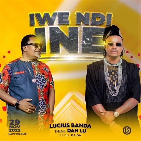 Download Lucius Banda Ft Dan Lu “iwe Ndi Ine” Mp3 Music