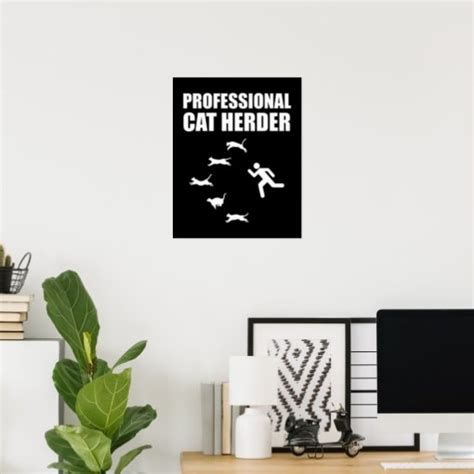 Professional Cat Herder Funny Herding Cats Poster Zazzle