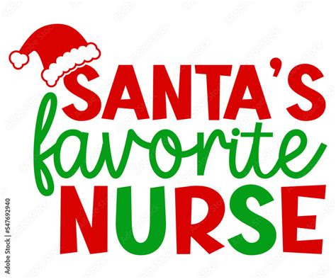 Grafika Wektorowa Stock Santas Favorite Nurse Svg Christmas Svg