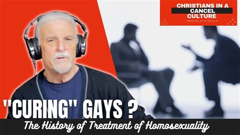 curing gays history of treatment of homosexuality pt 1 youtube