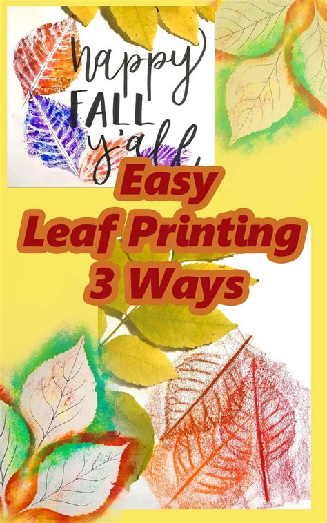 Easy Leaf Printing 3 Ways Leaf Print Art Autumn Leaves Art Leaf Stencil