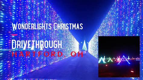 Wonderlights Christmas Drive Through K Hartford Oh Youtube