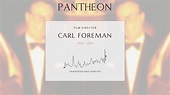 Carl Foreman Biography - American screenwriter and film producer | Pantheon