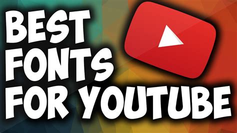 best youtube fonts youtube