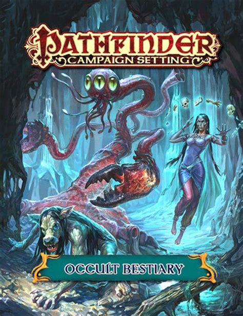 Pathfinder Rpg Campaign Setting Occult Bestiary Game Nerdz