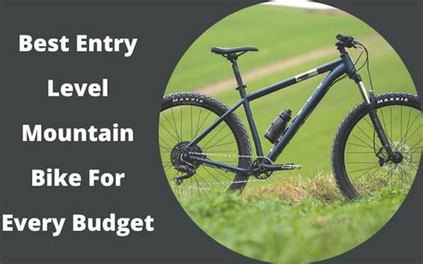 Best Entry Level Mountain Bike For Every Budget 2022 Bike Avenger