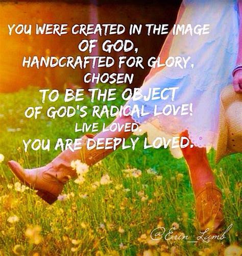 You Were Created In The Image Of God Handcrafted For Glory Chosen To