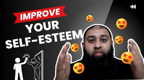 How Do You Improve Your Self Esteem Youtube