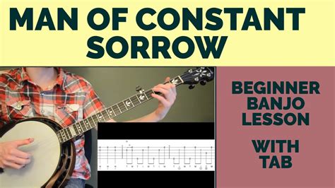 Man Of Constant Sorrow Beginner Bluegrass Banjo Lesson With Tab Youtube