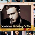 Thinking of Me - Olly Murs | Songs, Reviews, Credits | AllMusic