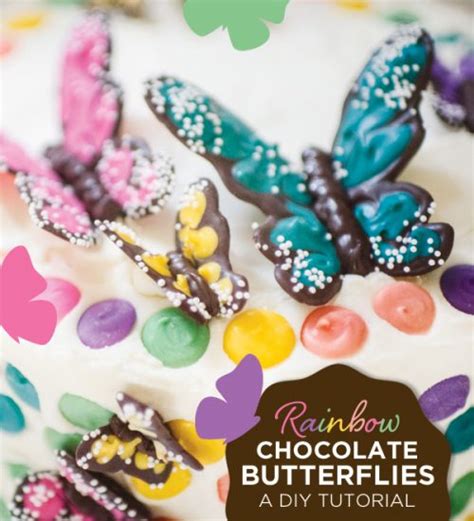 Diy Tutorial Rainbow Butterfly Chocolates Hostess With The