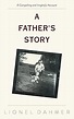 Amazon.com: A Father's Story eBook : Dahmer, Lionel: Kindle Store