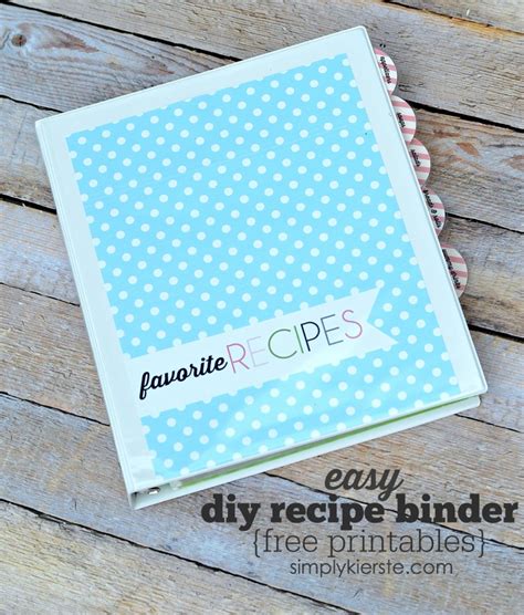 Diy Recipe Binder With Free Printables