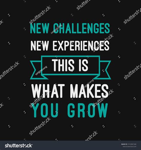 Inspirational Motivational Quotes New Challenges New Stock Vector