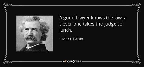 Top 25 Good Lawyer Quotes A Z Quotes