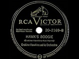 1946 Erskine Hawkins - Hawk’s Boogie - YouTube