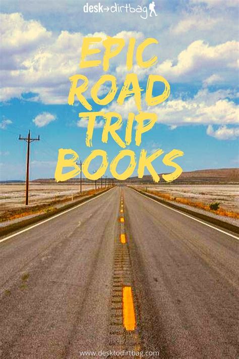 21 Best Road Trip Books Of All Time Fuel Your Wanderlust And Hit The Road