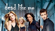 Petition · Reboot the ''Dead Like Me'' tv show! · Change.org