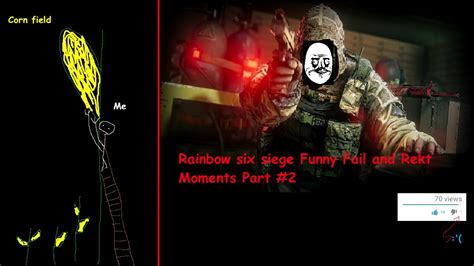 Rainbow Six Siege Funny Fail And Rekt Moments Part 2 Youtube