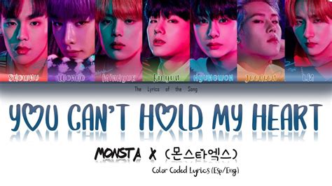 MONSTA X 몬스타엑스 YOU CAN T HOLD MY HEART Color Coded Lyrics Esp Eng YouTube