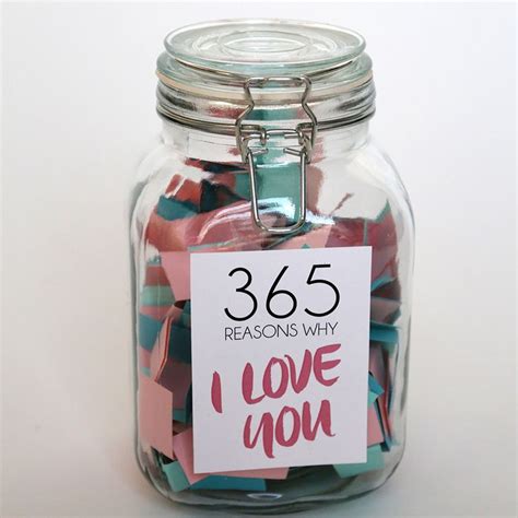A Diy 365 Reasons Why I Love You Jar Is The Perfect T