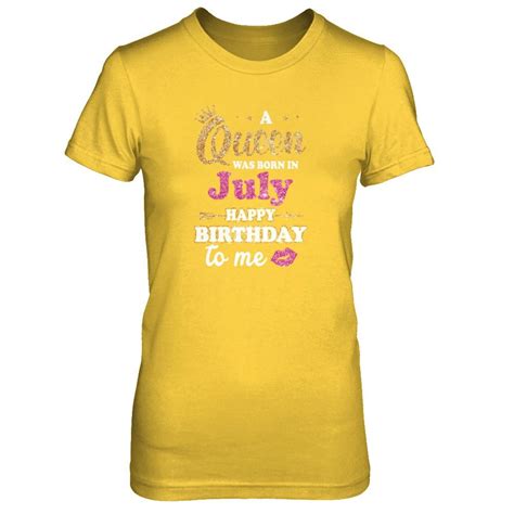 A Queen Was Born In July Happy Birthday T Shirt And Tank Top