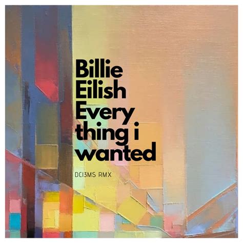 Billie Eilish - Everything I Wanted(DCl3MS Remix) by DCl3MS | Free Download on Hypeddit