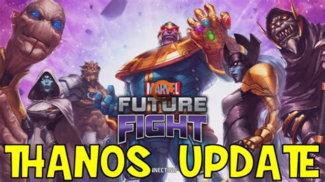 Thanos Update Marvel Future Fight Iosandroid Youtube