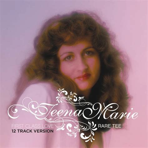 teena marie first class love rare tee 12 track ver 2012