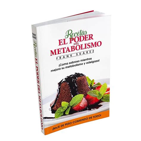 El Poder Del Metabolismo Por Frank Suarez Pdf Festlasopa