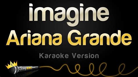 Ariana Grande Imagine Karaoke Version Youtube