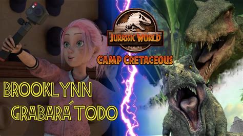 Brooklynn Grabará Todo En Jurassic World Camp Cretaceous Youtube