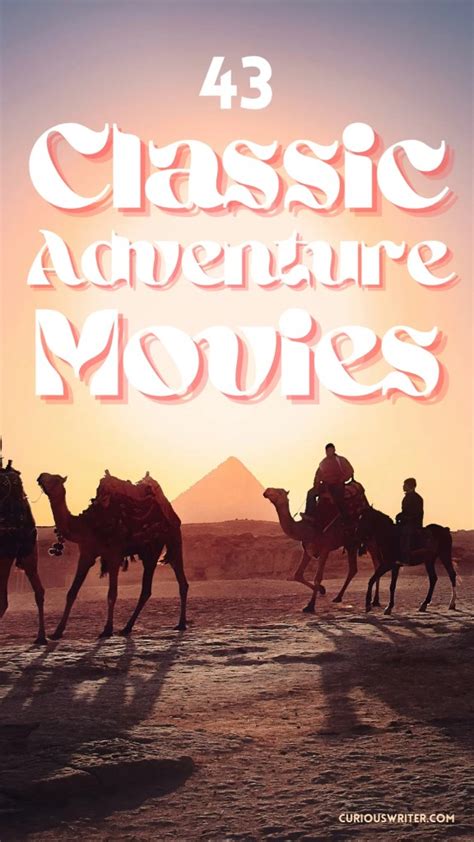 43 Best Indiana Jones Style Classic Adventure Movies Curious Writer