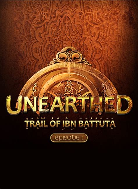 Unearthed Trail Of Ibn Battuta Box Shot For Playstation 3 Gamefaqs
