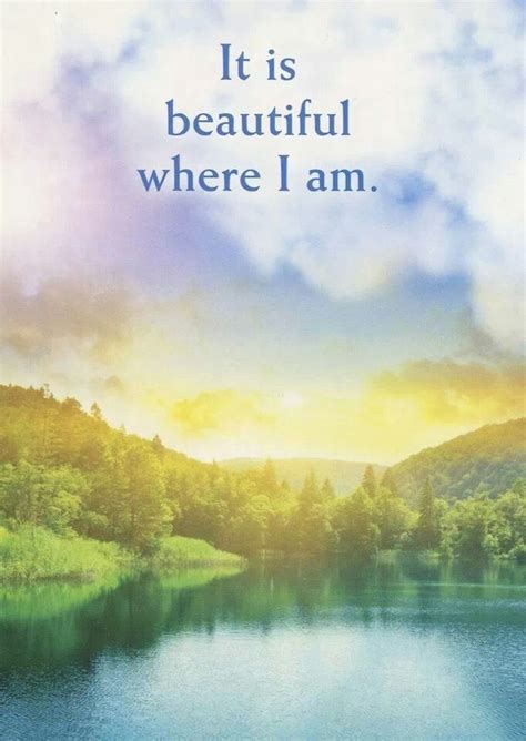 Its Beautiful Where I Am Quotes Affirmations Heaven Heaven Is Real Angel Intuitive
