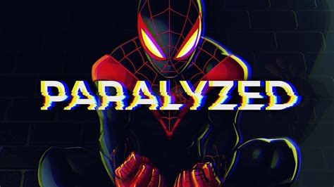 Spider Man Into The Spider Verse Mmv Paralyzed Youtube