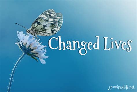Changed Lives Growing 4 Life