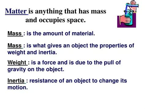 Ppt Matter Is Anything That Has Mass And Occupies Space Powerpoint